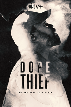 'Dope Thief' poster